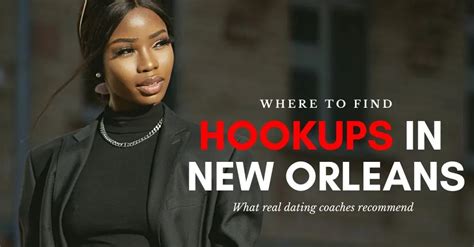 new orleans hookup|Find Hookups in New Orleans ️